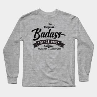 Badass since 1987 Long Sleeve T-Shirt